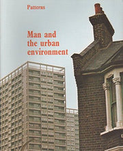 Man and the Urban Environment