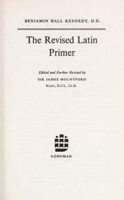 Kennedy's Revised Latin Primer