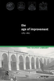 The Age of Improvement, 1783-1867 (Silver Library)