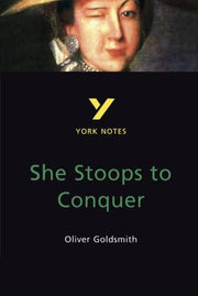 She Stoops to Conquer : everything you need to catch up, study and prepare for 2025 assessments and 2026 exams (York Notes)