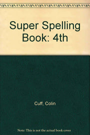 Super Spelling Book: 4th