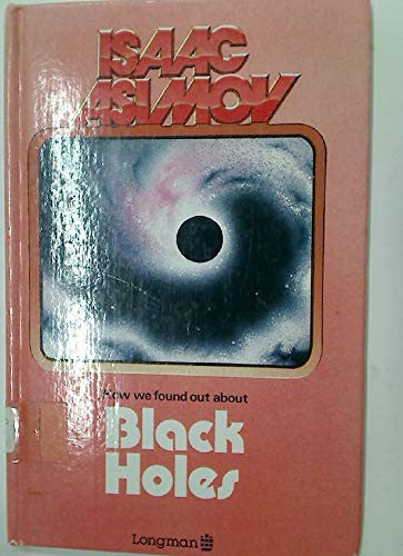 Black Holes (How We Found Out About S.)