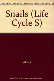 Snails (Life Cycle S.)