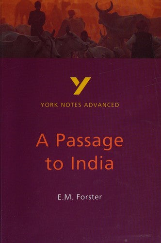 A Passage to India: York Notes Advanced