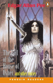 The Fall of the House of Usher and Other Stories