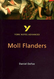 Moll Flanders (York Notes Advanced)
