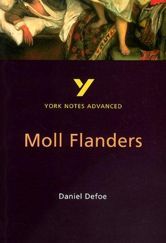 Moll Flanders (York Notes Advanced)