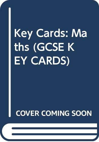 Key Cards: Maths (GCSE KEY CARDS)