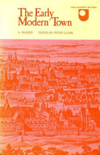 Early Modern Town: A Reader