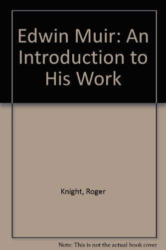 Edwin Muir: An Introduction to His Work