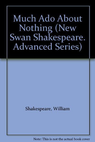 Much Ado About Nothing (New Swan Shakespeare)