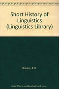 Short History of Linguistics (Linguistics Library)