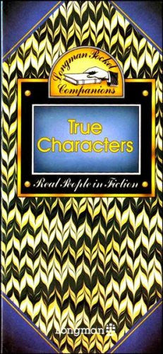 True Characters: Real People in Fiction (Pocket Companion S.)