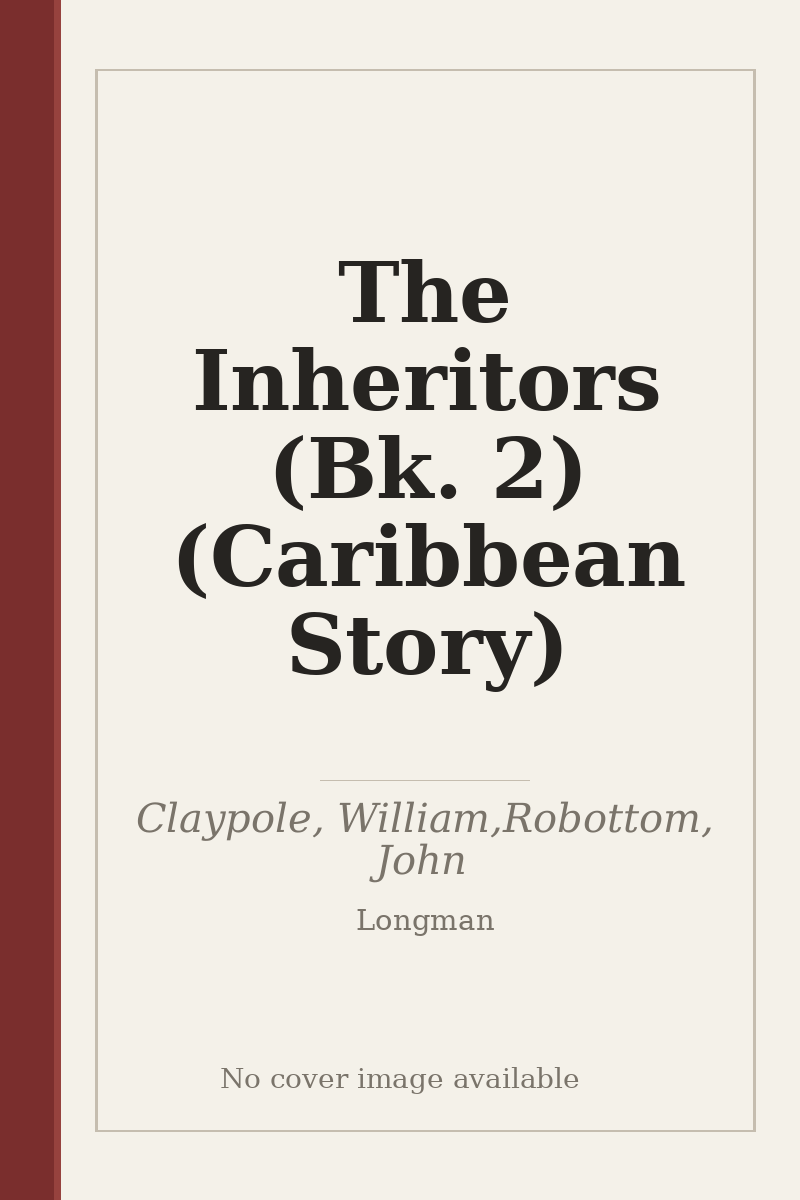 The Inheritors (Bk. 2) (Caribbean Story) - no cover image available