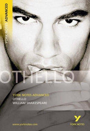 Othello York Notes A-level English Literature Study Guide - for 2026, 2027 exams: York Notes Series (York Notes Advanced)