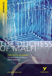 The Duchess of Malfi: York Notes Advanced - for 2026, 2027 exams: everything you need to catch up, study and prepare for 2021 assessments and 2022 exams