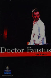 Doctor Faustus: The A text