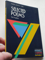 York Notes on Selected Poems by Ted Hughes