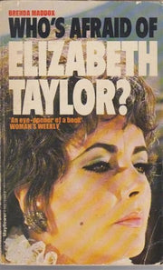 Who's Afraid of Elizabeth Taylor?
