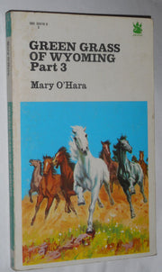 Green Grass of Wyoming Part 3 (Dragon Bks.): Pt. 3