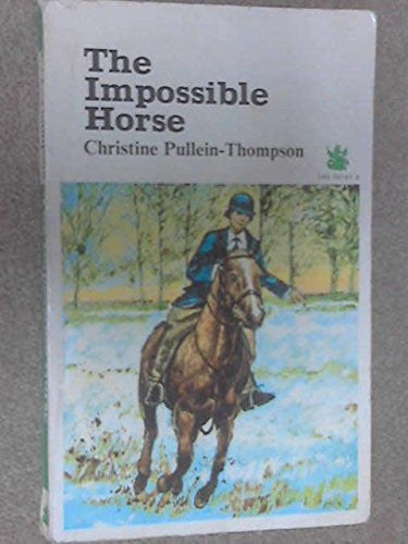The Impossible Horse (Dragon Bks.)