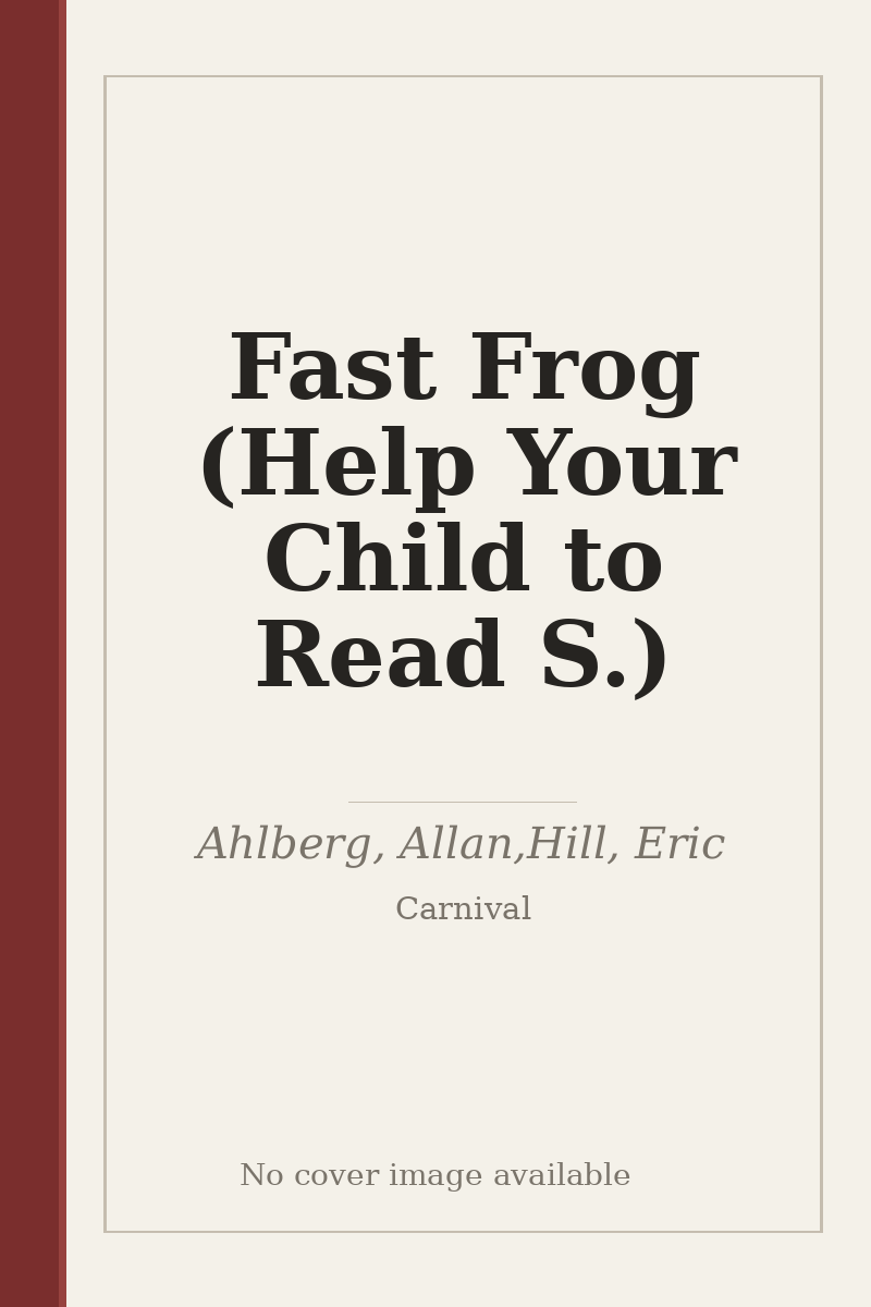 Fast Frog (Help Your Child to Read S.) - no cover image available