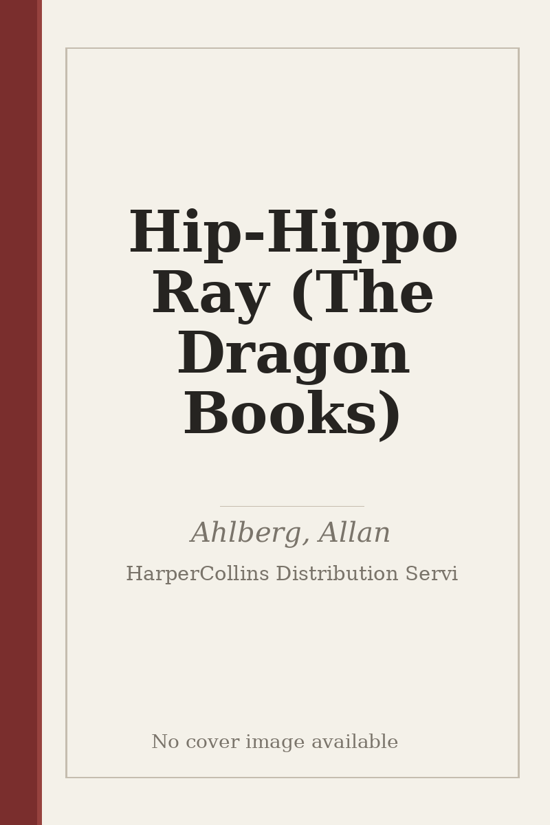 Hip-Hippo Ray (The Dragon Books) - no cover image available