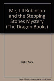 Me, Jill Robinson and the Stepping Stones Mystery (The Dragon Books)