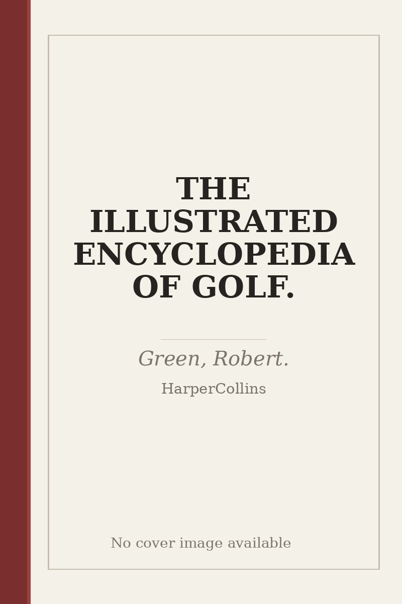 THE ILLUSTRATED ENCYCLOPEDIA OF GOLF. - no cover image available