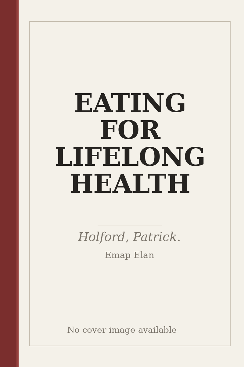 EATING FOR LIFELONG HEALTH - no cover image available