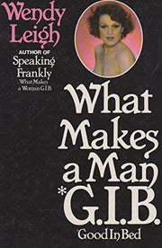 What makes a man g.i.b., good in bed