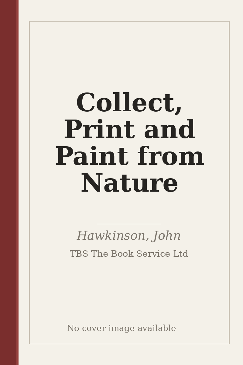Collect, Print and Paint from Nature - no cover image available