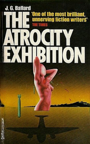 The Atrocity Exhibition