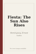 Fiesta: The Sun Also Rises