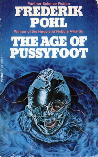 Age of the Pussyfoot