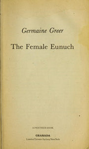 The Female Eunuch