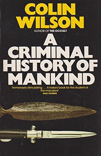 A Criminal History of Mankind (Panther Books)