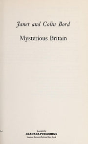 Mysterious Britain - Ancient Secrets of the United Kingdom and Ireland