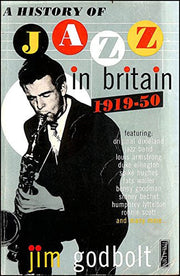 History of Jazz in Britain 1919 - 1950 (Paladin Books)