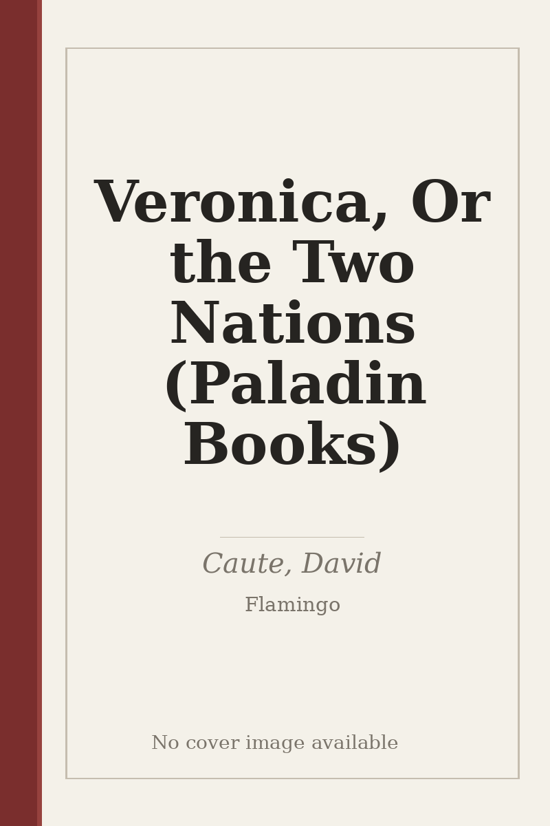 Veronica, Or the Two Nations (Paladin Books) - no cover image available
