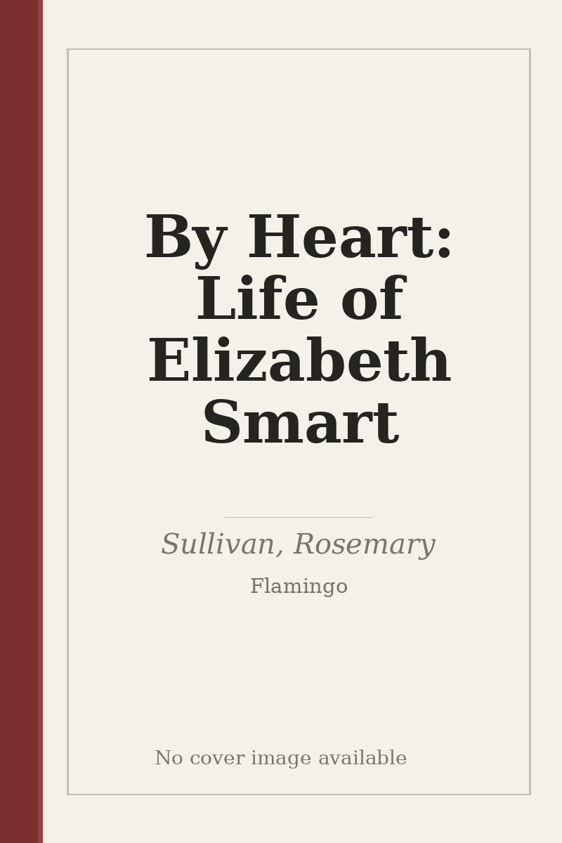 By Heart: Life of Elizabeth Smart - no cover image available