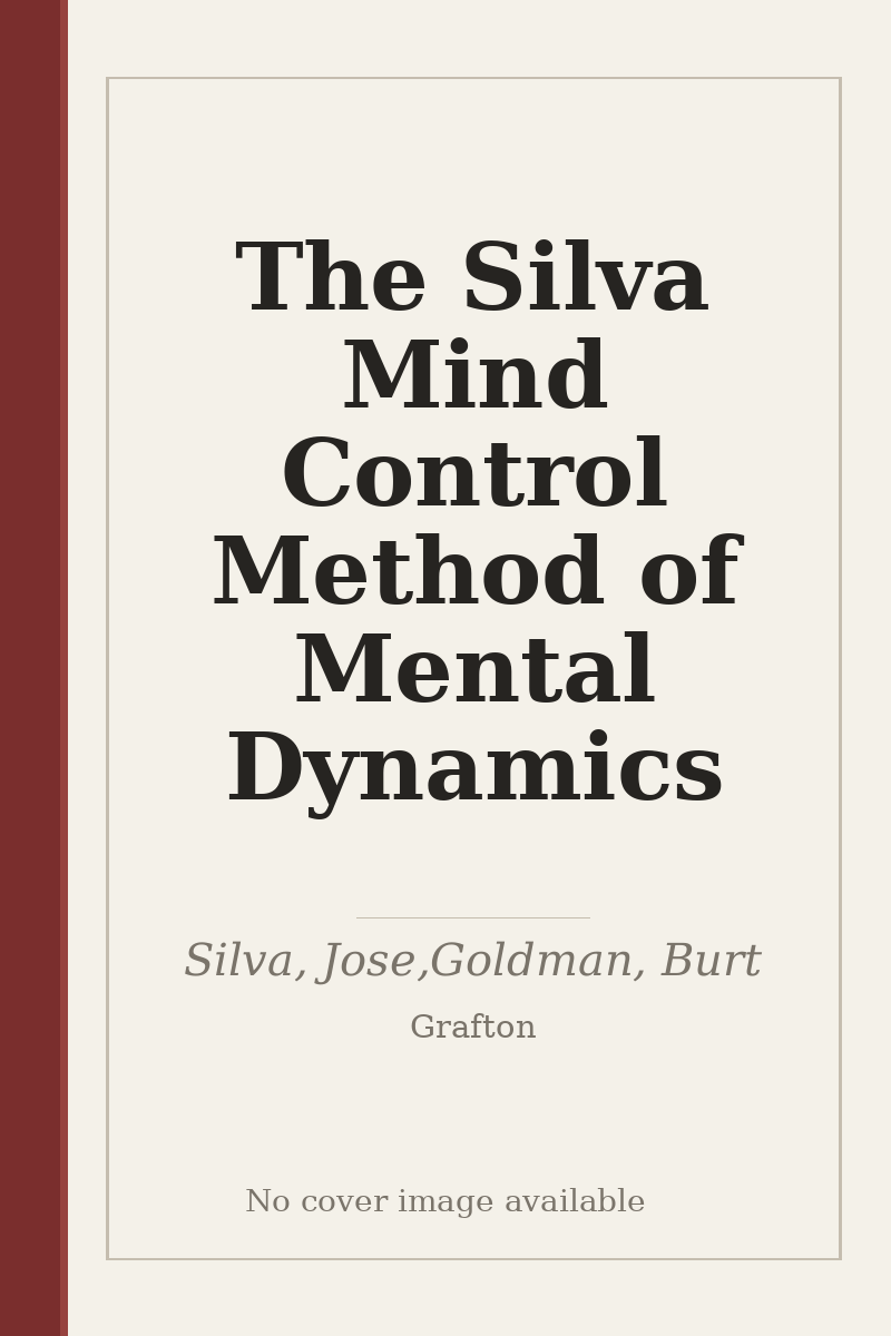 The Silva Mind Control Method of Mental Dynamics - no cover image available