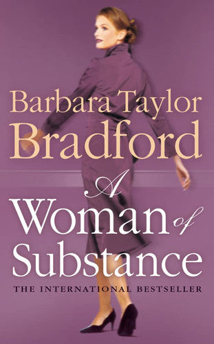 A Woman of Substance: Now a major Channel 4 drama series: the million-copy bestselling, epic family saga of ambition, courage, betrayal and revenge: Book 1 (The Harte Family Saga)