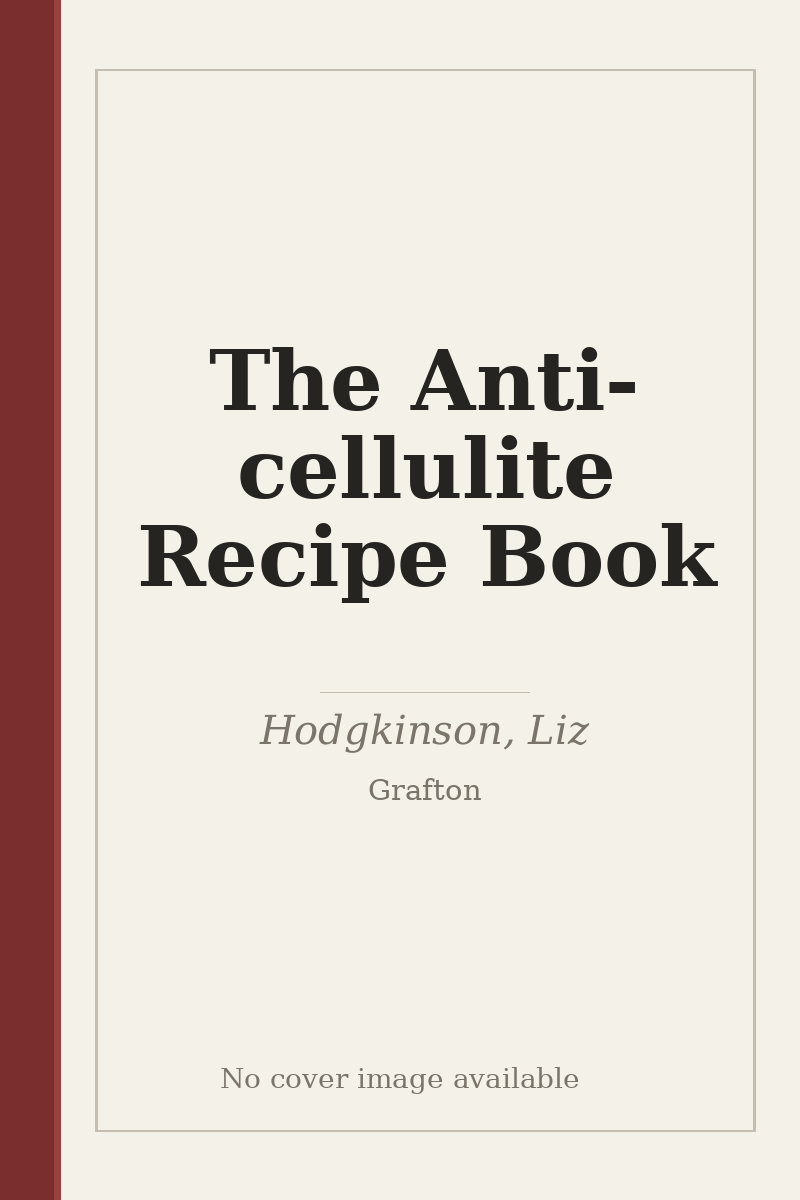 The Anti-cellulite Recipe Book - no cover image available