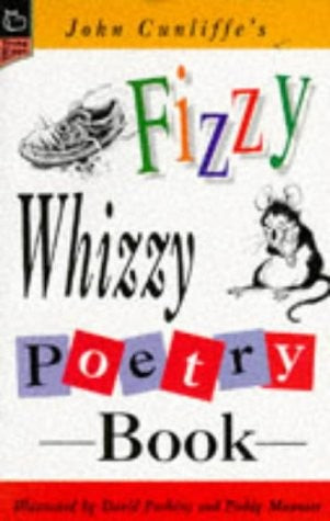John Cunliffe's Fizzy Whizzy Poetry Book (Young Hippo S.)