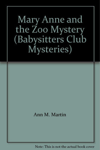 Mary Anne and the Zoo Mystery: No. 20 (Babysitters Club Mysteries)