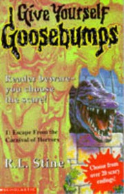 Escape from the Carnival of Horrors: No. 1 (Give Yourself Goosebumps)