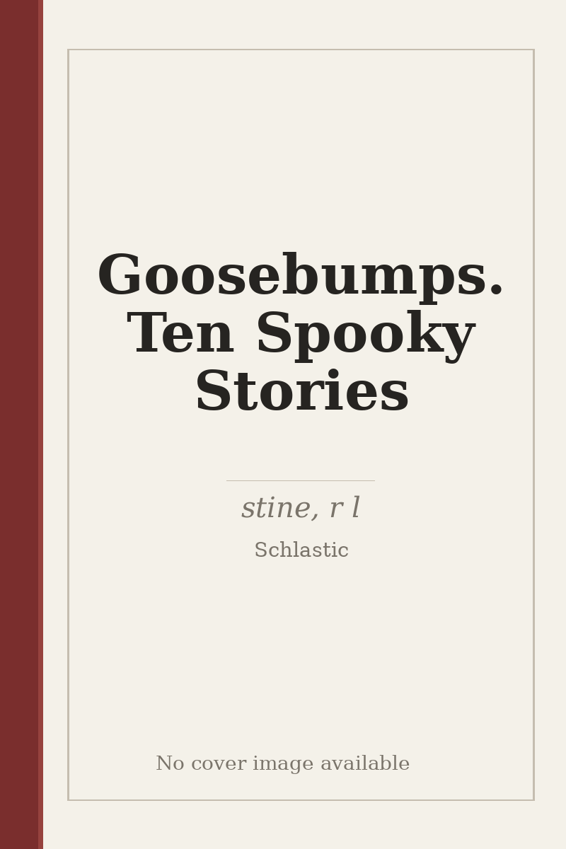 Goosebumps. Ten Spooky Stories - no cover image available