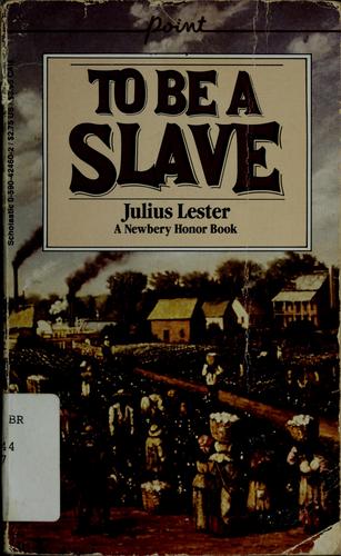 To be a Slave