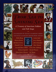 From Sea to Shining Sea: A Treasury of American Folklore and Folk Songs